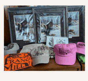 Hats, shirts, paintings by Ann Vasilik, note cards, magnets and other souvenirs will be available for purchase to suport the Francis Grist Mill